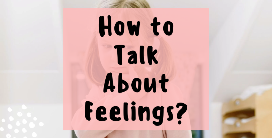 How to talk about feelings